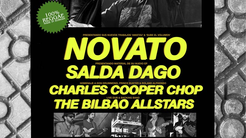 Novato - Salda Dago - Charles Cooper - The Bilbao Allstars backing band -Thunder Clap dj set