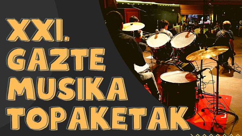 XXI. Gazte Musika Topaketak