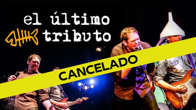 El Último Tributo -Homenaje a El Último de La Fila- (Cancelado)