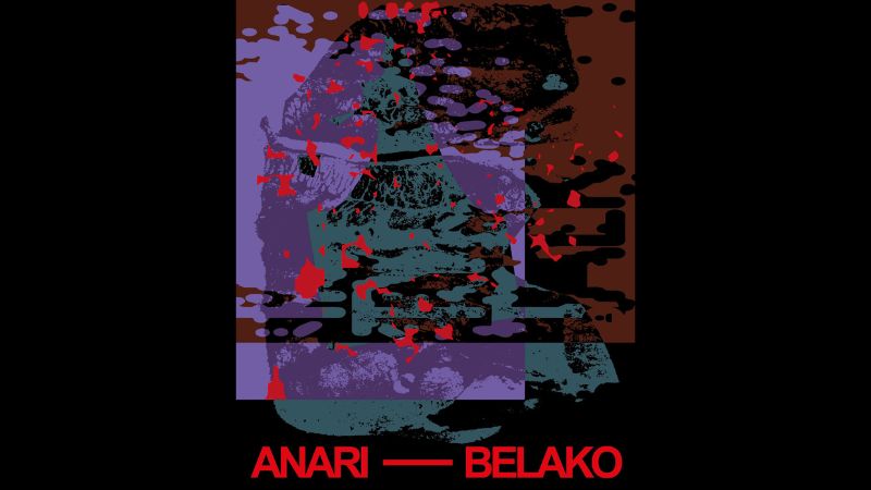 Anari + Belako