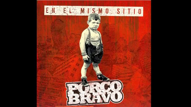 Porco Bravo - "En el mismo sitio" disko berria aurkezten + talde gonbidatua